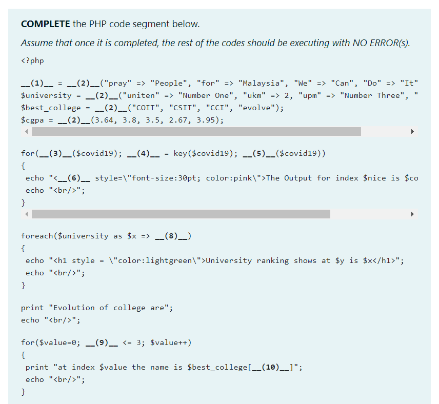 Solved COMPLETE the PHP code segment below. Assume that once | Chegg.com