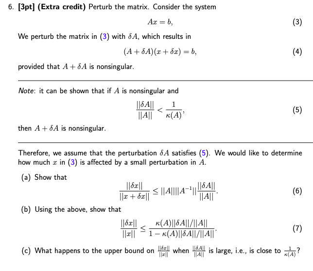 Solved 6. [3pt] (Extra credit) Perturb the matrix. Consider | Chegg.com