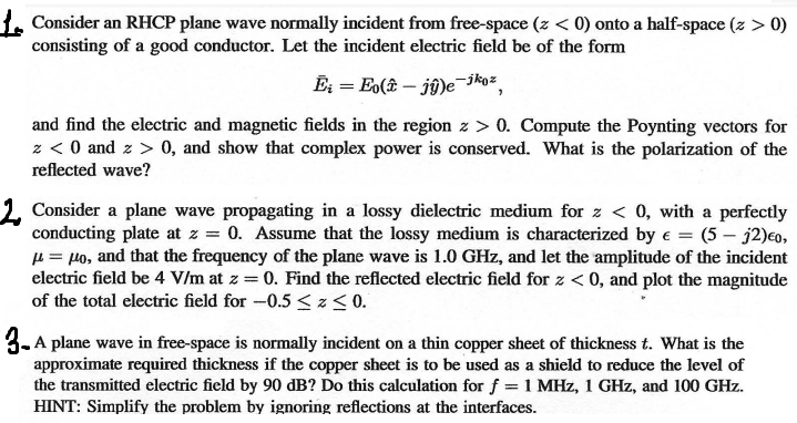 Solved Consider an RHCP plane wave normally incident from | Chegg.com