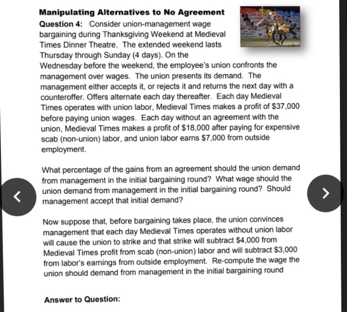 Solved Manipulating Alternatives to No Agreement Question 4