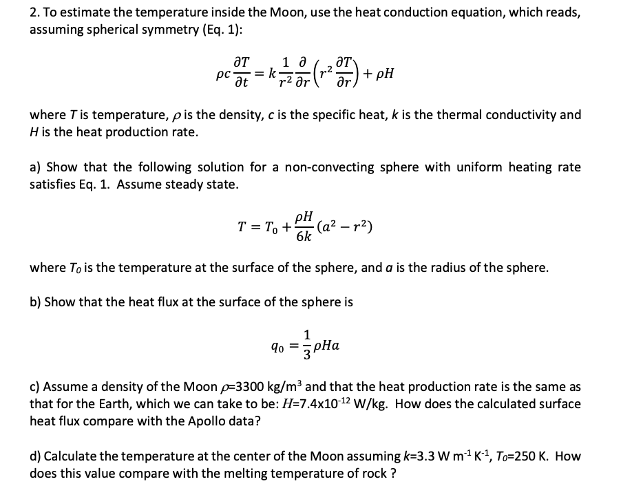 Solved 2. To estimate the temperature inside the Moon, use
