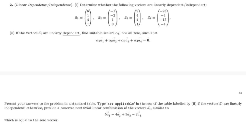 Solved 2. (Linear Dependence/Independence). (i) Determine | Chegg.com