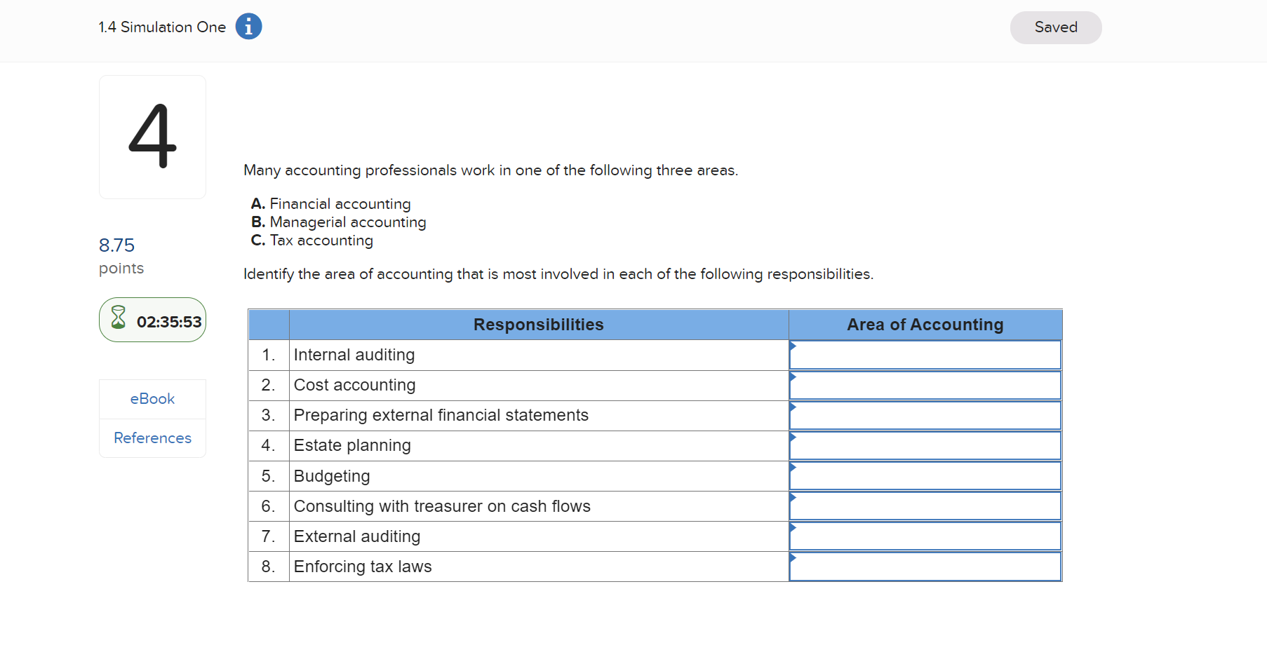 Solved 1 4 Simulation One I Saved 4 Many Accounting Chegg
