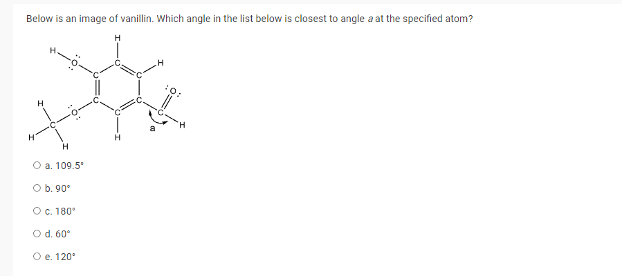 Solved Below Is An Image Of Vanillin. Which Angle In The | Chegg.com