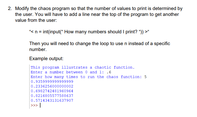 Solved Chaos program: #A simple program illustrating a | Chegg.com