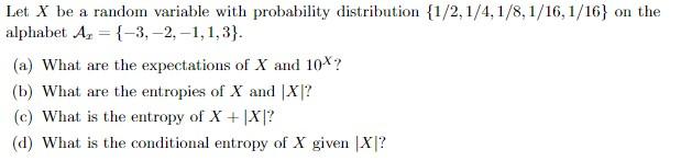 Solved Let X be a random variable with probability | Chegg.com