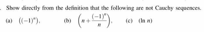 Solved Show directly from the definition that the following | Chegg.com