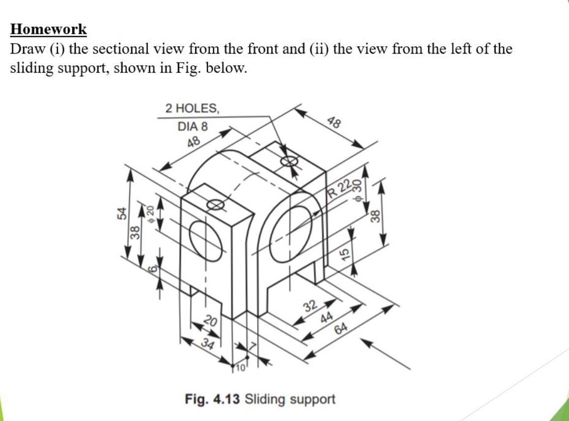 Solved Homework Draw (i) the sectional view from the front | Chegg.com