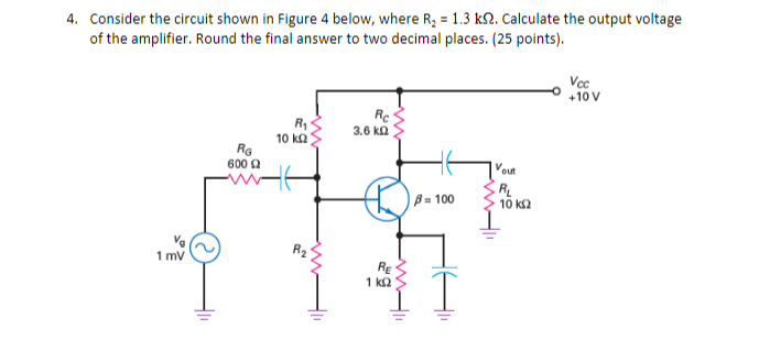 Solved 4. Consider the circuit shown in Figure 4 below, | Chegg.com
