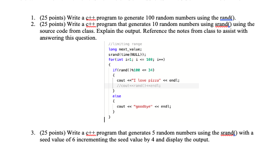 Solved 1. (25 points) Write a cut program to generate 100 | Chegg.com