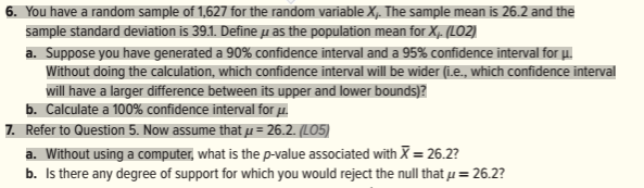 Solved 6. You have a random sample of 1,627 for the random | Chegg.com