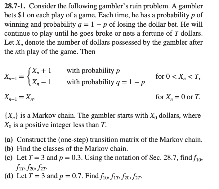 Solved 28.7-1. Consider The Following Gambler's Ruin | Chegg.com