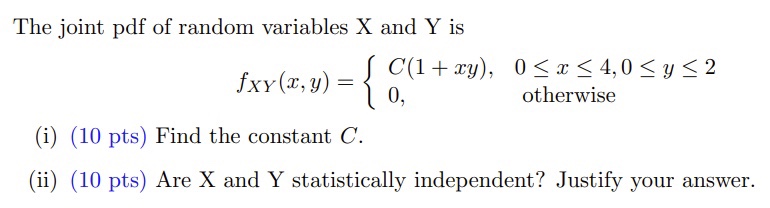 Solved The joint pdf of random variables X and Y is | Chegg.com