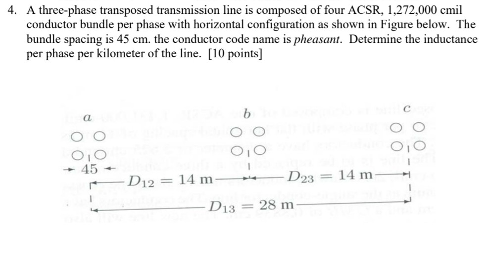 Solved 4 A Three phase Transposed Transmission Line Is Chegg