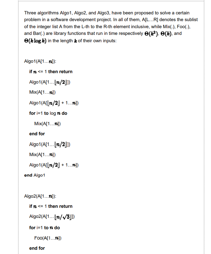 Solved Three Algorithms Algo1, Algo2, And Algo3, Have Been 