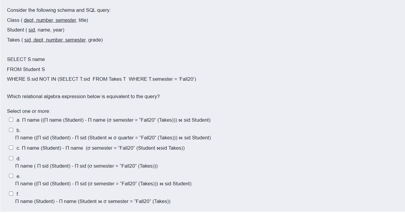 Solved Consider the following schema and SQL query: Class ( | Chegg.com