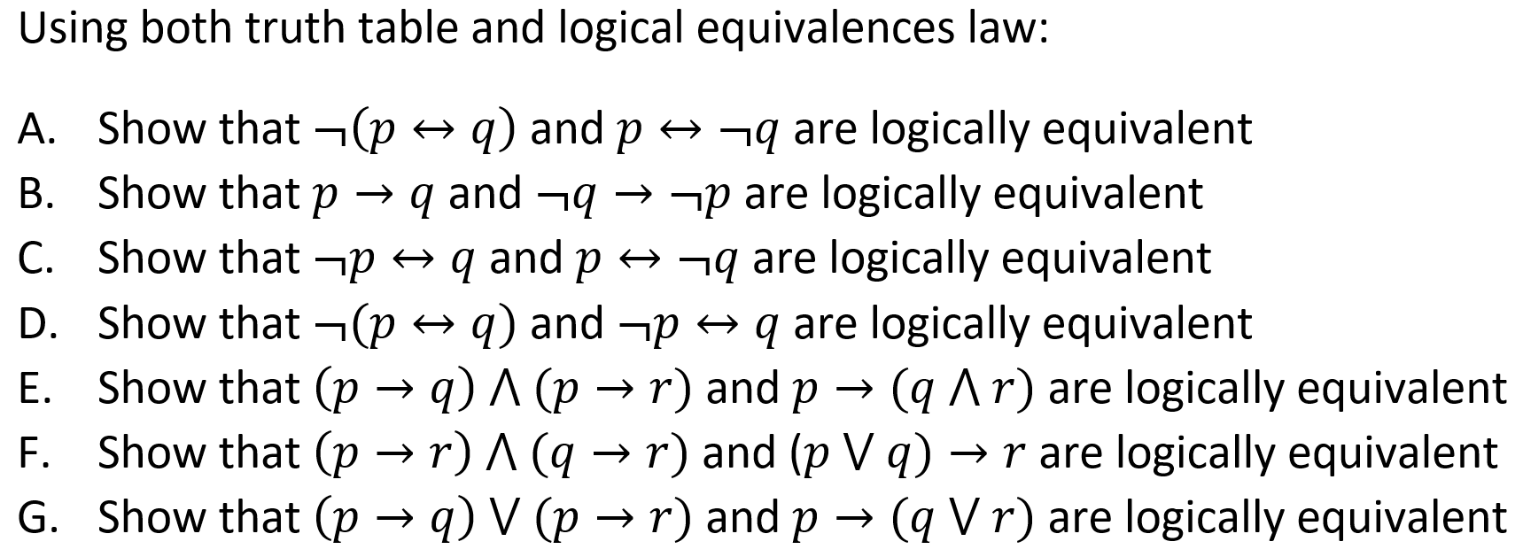Solved using both truth table and logical equivalences chegg