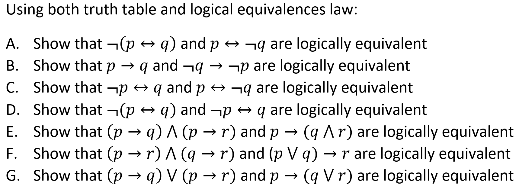 Solved Using Both Truth Table And Logical Equivalences | Chegg.com