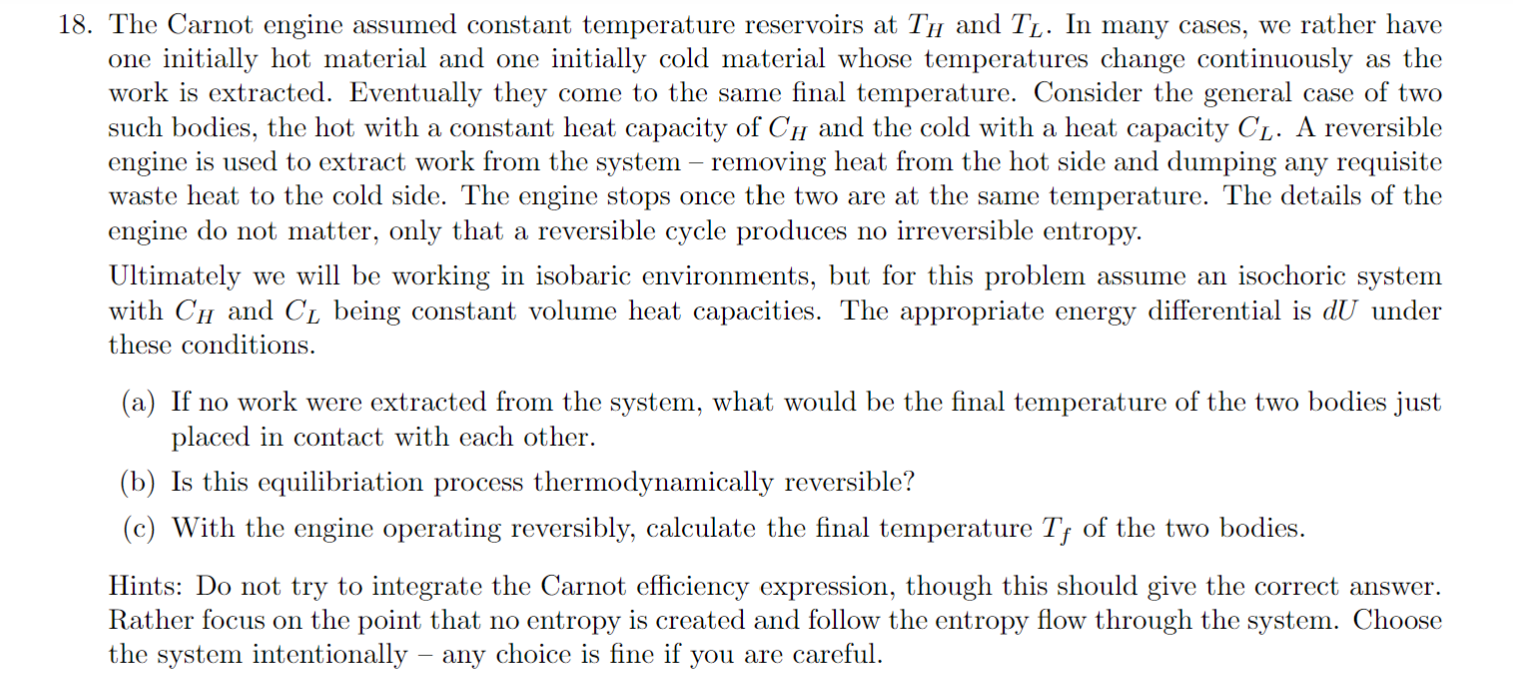 Solved 8. The Carnot Engine Assumed Constant Temperature | Chegg.com