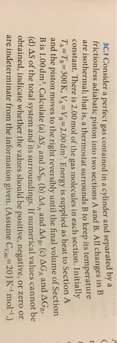 Solved Consider A Perfect Gas Contained In A Cylinder And | Chegg.com