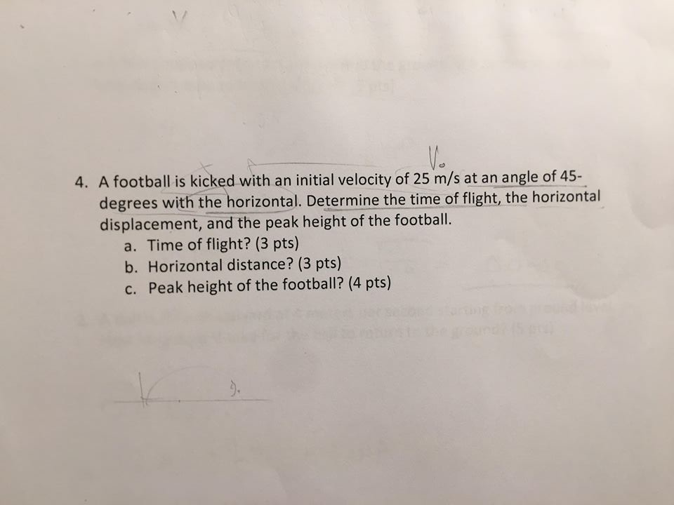 A Football Is Kicked With An Initial Velocity Of 25m/s