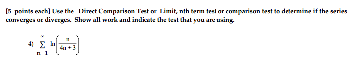 Solved [5 Points Each] Use The Direct Comparison Test Or | Chegg.com