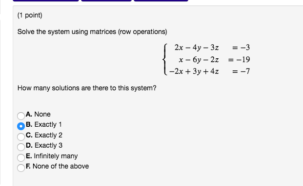 Solved 1 point Solve the system using matrices row Chegg