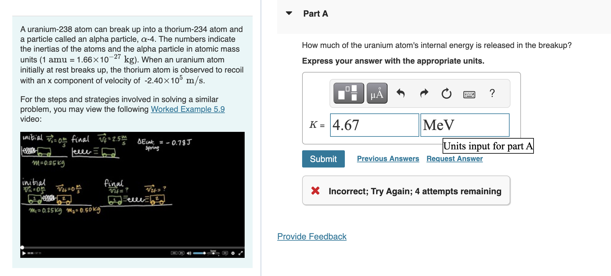 Solved A uranium238 atom can break up into a thorium234