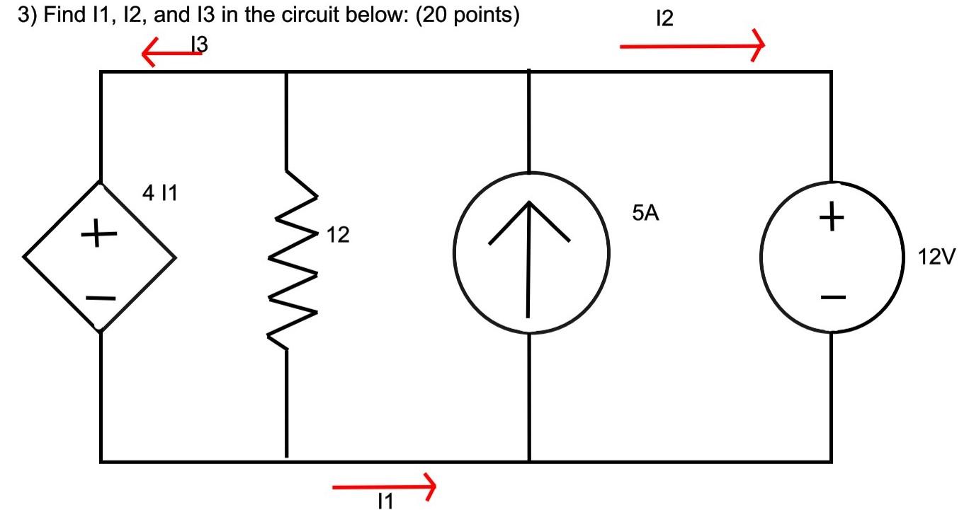 Solved 12 3) Find 11, 12, and 13 in the circuit below: (20 | Chegg.com