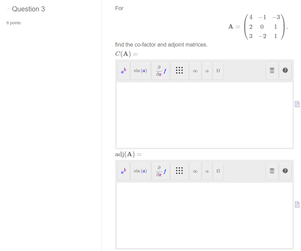 Solved A=⎝⎛423−10−2−311⎠⎞ Find The Co-factor And Adjoint 