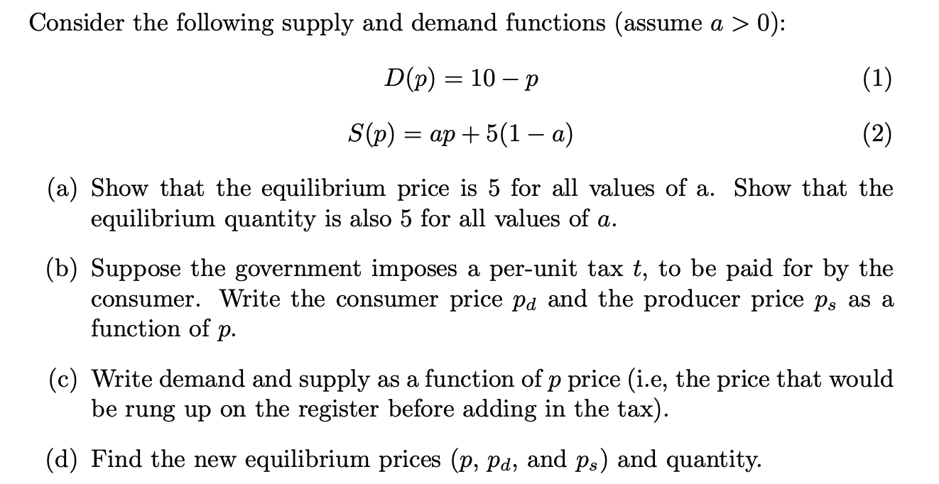 Solved Consider the following supply and demand functions | Chegg.com