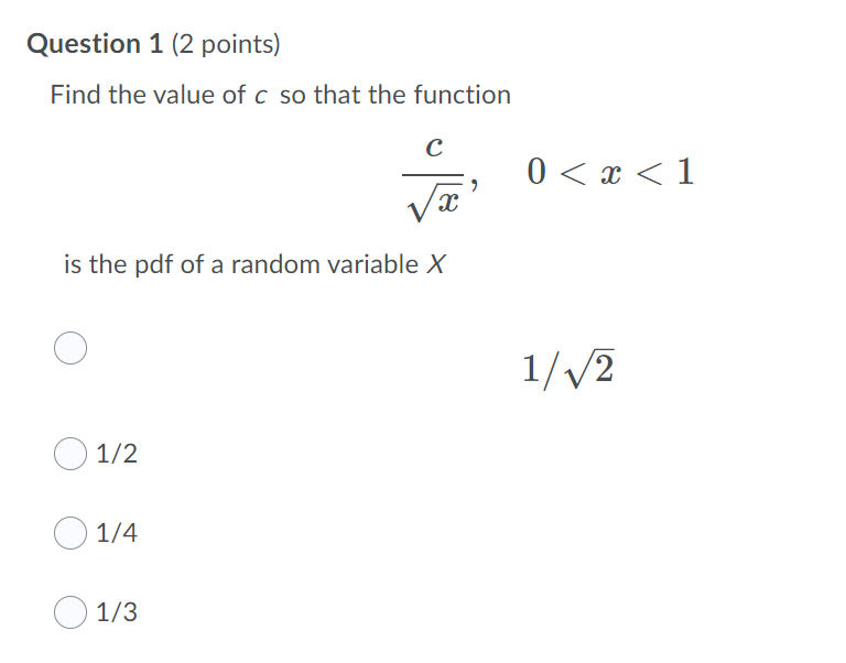 Solved Question 1 (2 points) Find the value of c so that the | Chegg.com