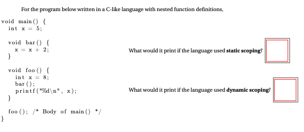 Solved For the program below written in a C-like language | Chegg.com