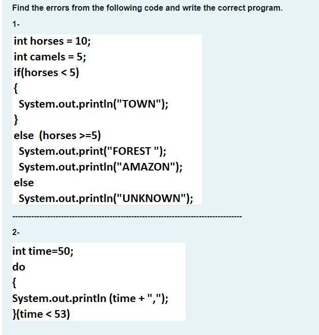 Solved Find the errors from the following code and write the | Chegg.com