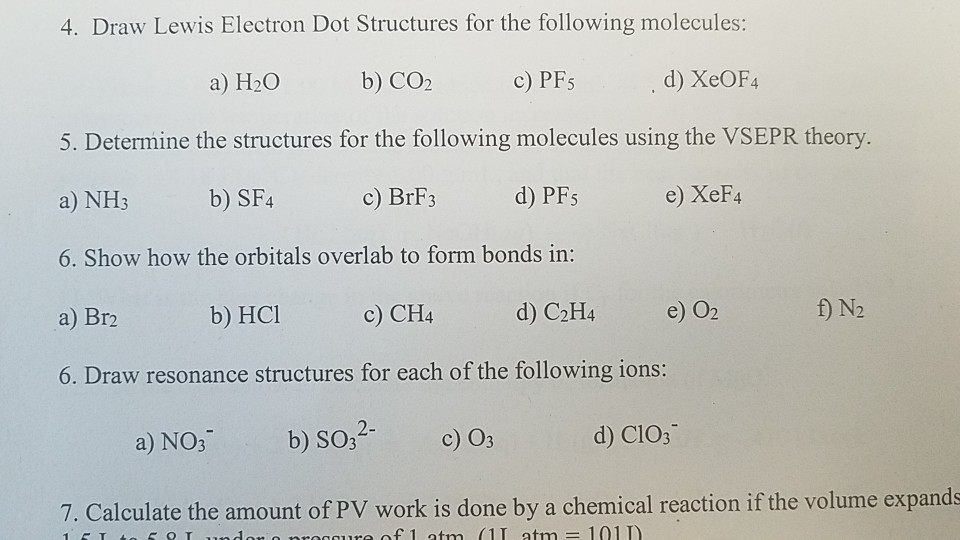 Solved 4. Draw Lewis Electron Dot Structures for the | Chegg.com