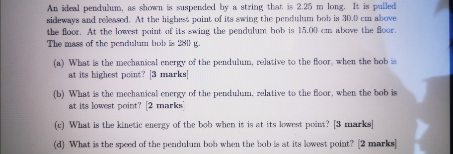 Solved An Ideal Pendulum, As Shown Is Suspended By A String | Chegg.com