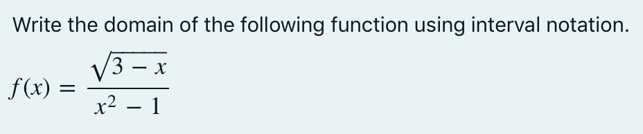 Solved Write the domain of the following function using | Chegg.com