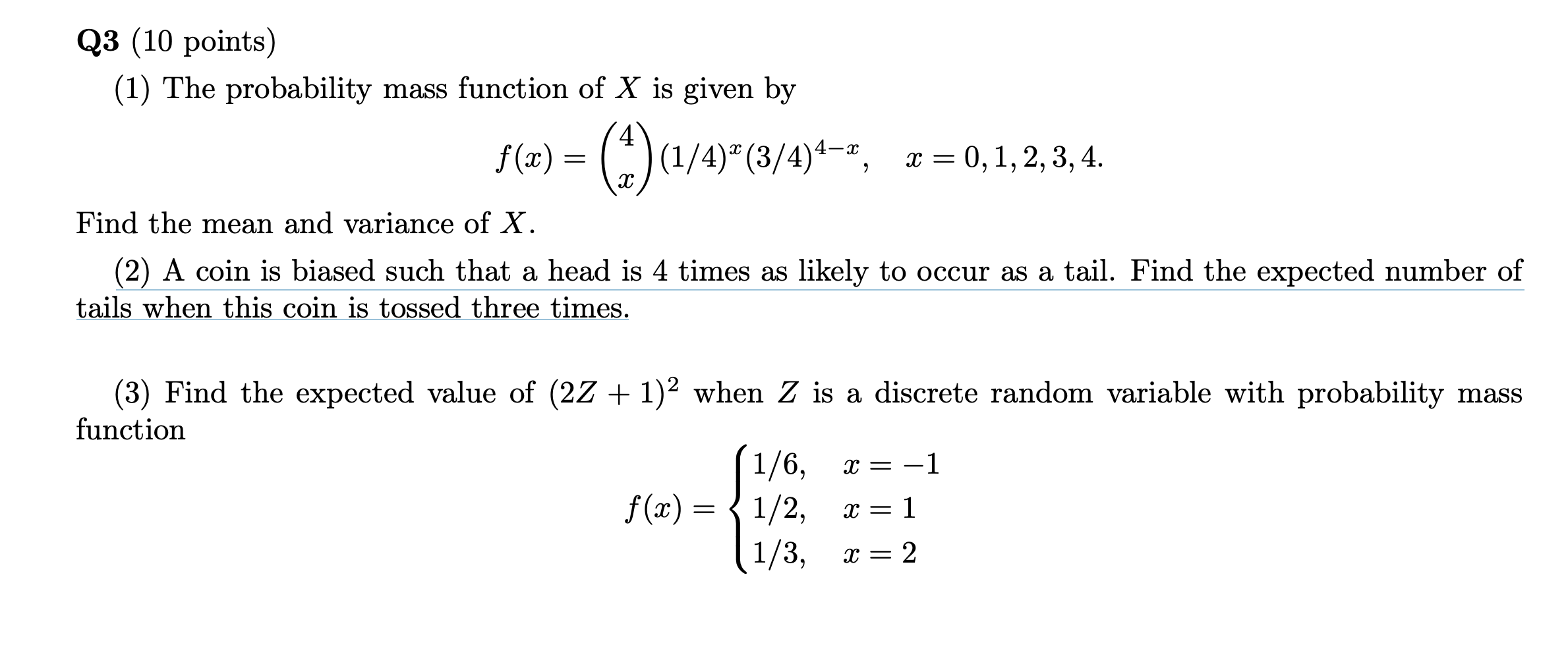 Solved Q3 (10 points) (1) The probability mass function of X | Chegg.com