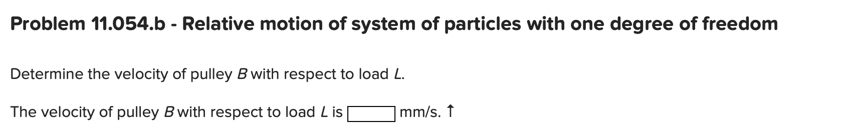 Solved Problem 11.054 - Relative Motion Of System Of | Chegg.com