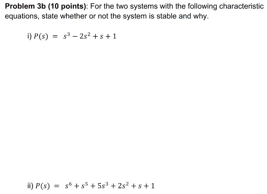 Solved Problem 3b (10 Points): For The Two Systems With The | Chegg.com