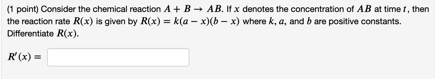 Solved (1 Point) Consider The Chemical Reaction A + B → AB. | Chegg.com