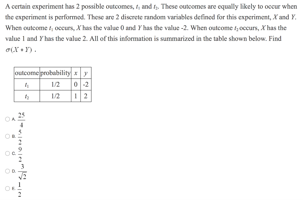 a certain experiment has 3 possible outcomes