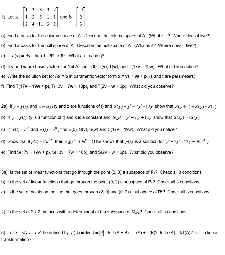 Solved 1) Let A- 1 2 5 and b2 2 4 11 3 2 a) Find a basis for | Chegg.com