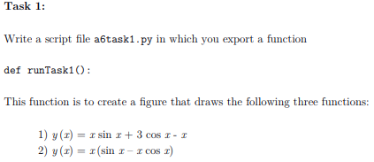 Task 1: Write a script file a6task1.py in which you | Chegg.com