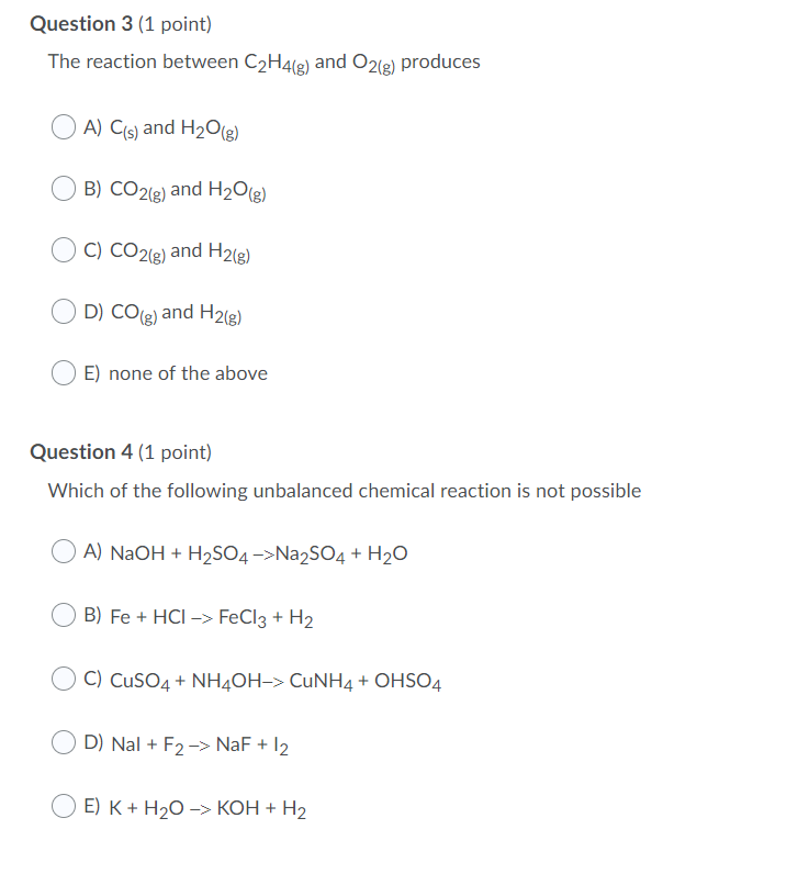 Solved Question 3 (1 point) The reaction between C2H4(g) and | Chegg.com