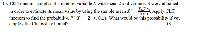 Solved 15. 1024 random samples of a random variable X with | Chegg.com