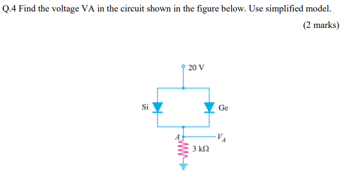 Solved Q.4 Find the voltage VA in the circuit shown in the | Chegg.com