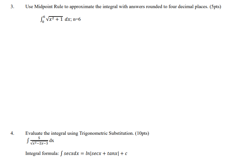 Solved 3. Use Midpoint Rule To Approximate The Integral With | Chegg.com