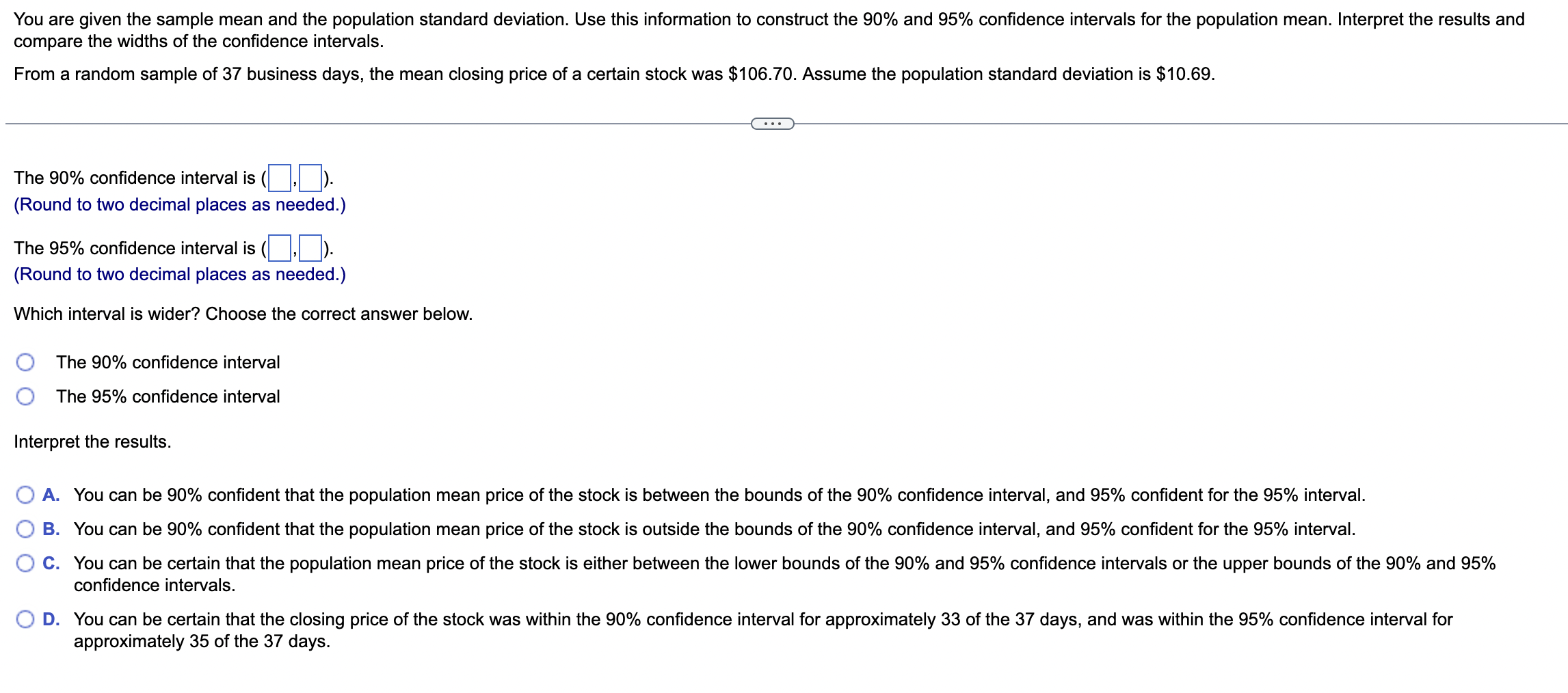 Solved The 90% confidence interval is _____ (round answer | Chegg.com