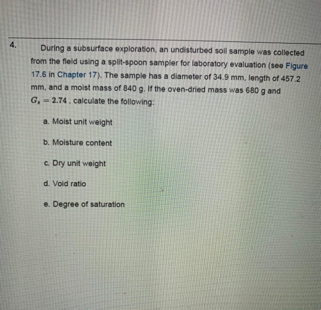 Solved 4. During A Subsurface Exploration, An Undisturbed | Chegg.com